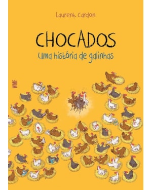 CHOCADOS: UMA HISTÓRIA DE GALINHAS