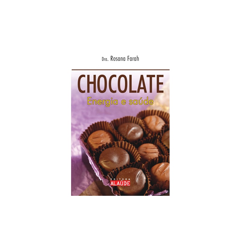 Chocolate: energia e saúde