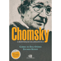 CHOMSKY - A REINVENÇÃO DA LINGUÍSTICA