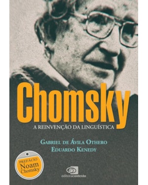 CHOMSKY - A REINVENÇÃO DA LINGUÍSTICA