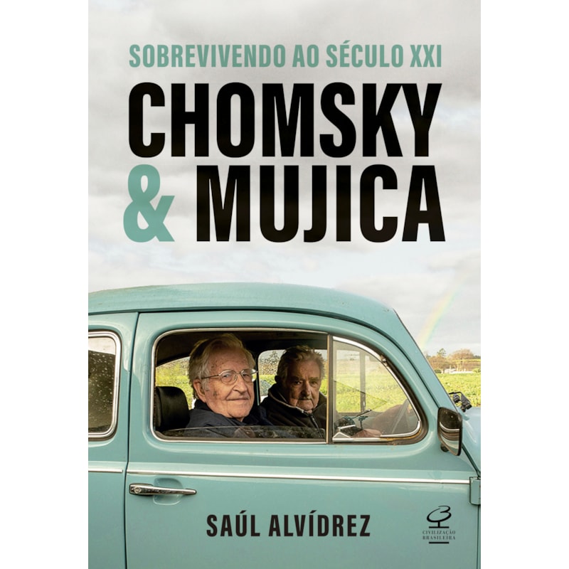 CHOMSKY & MUJICA: SOBREVIVENDO AO SÉCULO XXI