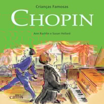 CHOPIN - 2ª EDIÇÃO - CRIANÇAS FAMOSAS