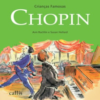 CHOPIN - CRIANÇAS FAMOSAS