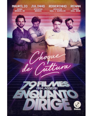 CHOQUE DE CULTURA: 79 FILMES PRA ASSISTIR ENQUANTO DIRIGE
