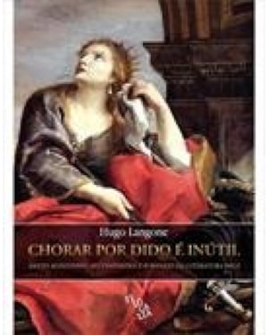 CHORAR POR DIDO É INÚTIL - SANTO AGOSTINHO AS CONFISSÕES E O MANEJO DA LITERATURA PAGÃ