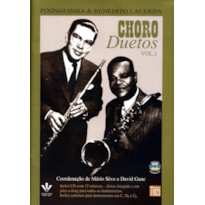 CHORO DUETOS - PIXINGUINHA & BENEDITO LACERDA - VOLUME 1