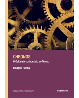 CHRONOS: O OCIDENTE CONFRONTADO AO TEMPO