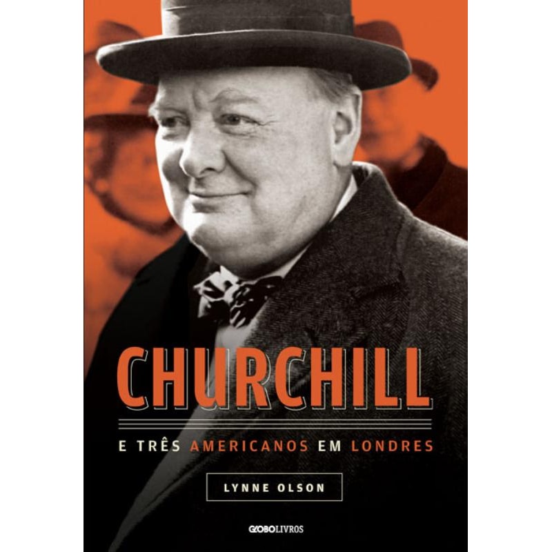 CHURCHILL E TRÊS AMERICANOS EM LONDRES