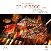 CHURRASCO: UMA PAIXÃO NACIONAL