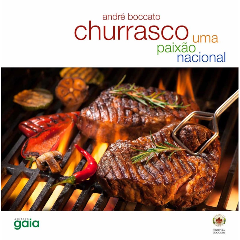 Churrasco - uma paixão nacional