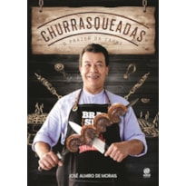 CHURRASQUEADAS: O PRAZER DA CARNE