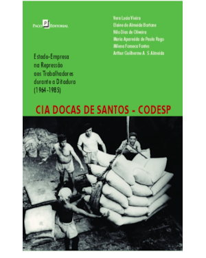 Cia Docas de Santos e Codesp: Estado-empresa na repressão aos trabalhadores durante a ditadura (1964-1985)
