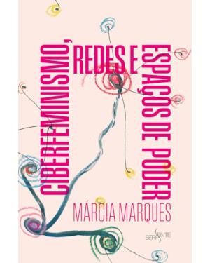 CIBERFEMINISMO, REDES E ESPAÇOS DE PODER