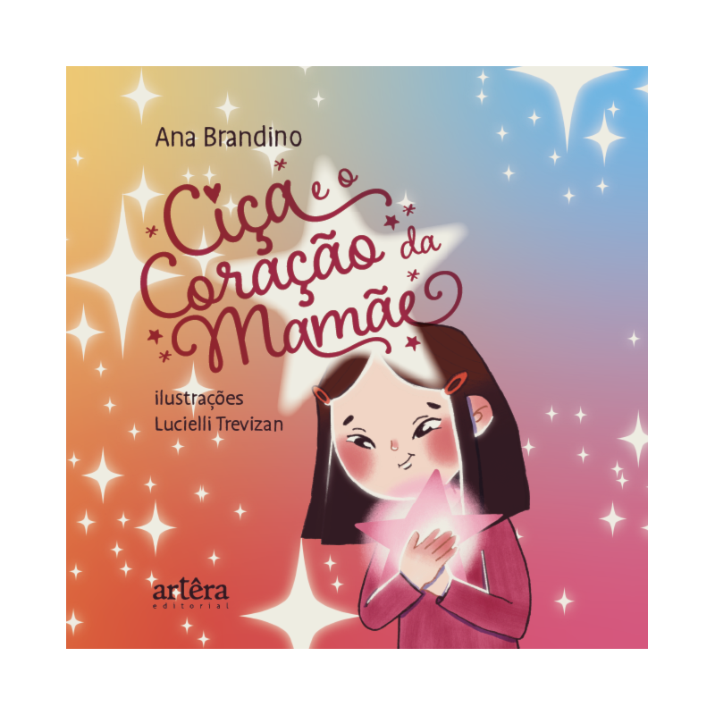 CIÇA E O CORAÇÃO DA MAMÃE