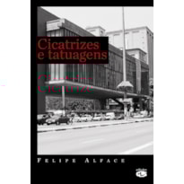 CICATRIZES E TATUAGENS