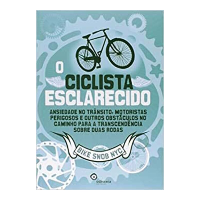 CICLISTA ESCLARECIDO, O - ANSIEDADE NO TRANSITO, MOTORISTAS PERIGOSOS E OUT - 1