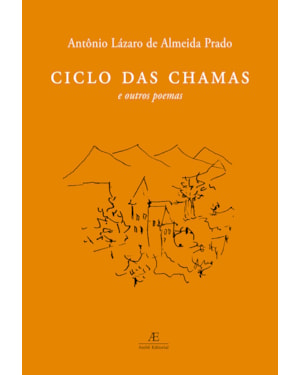 CICLO DAS CHAMAS: E OUTROS POEMAS