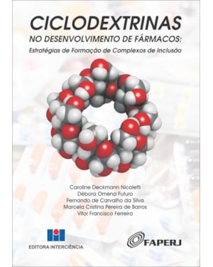 Ciclodextrinas no desenvolvimento de fármacos: estratégias de formação de complexos de inclusão