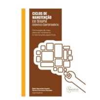 Ciclos de manutenção em terapia cognitivo-comportamental: formulação de caso, plano de tratamento e intervenções específicas