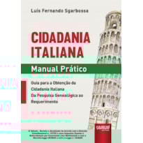 CIDADANIA ITALIANA - MANUAL PRÁTICO