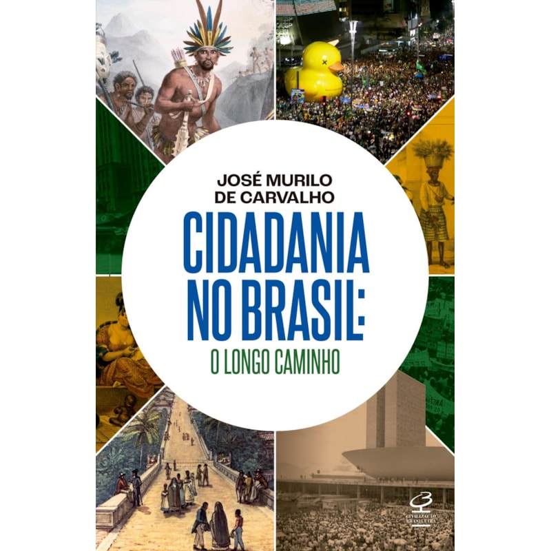 CIDADANIA NO BRASIL: O LONGO CAMINHO