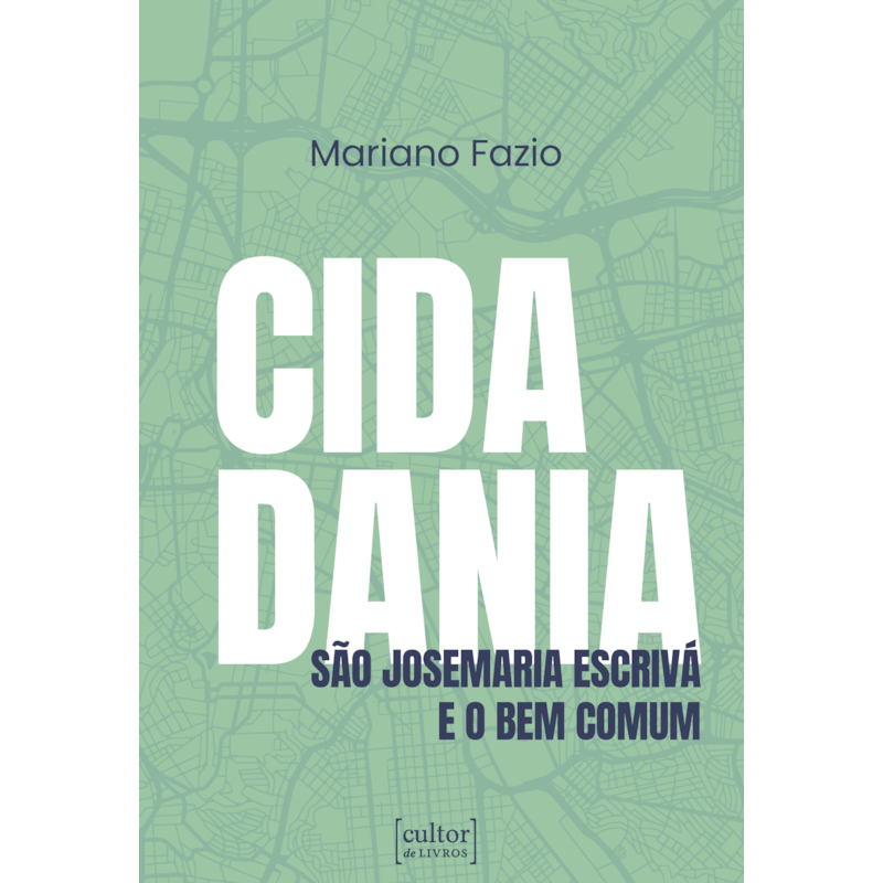 Cidadania: São Josemaria Escrivá e o bem comum