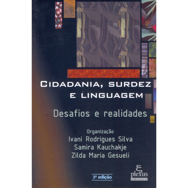 CIDADANIA, SURDEZ E LINGUAGEM: DESAFIOS E REALIDADES