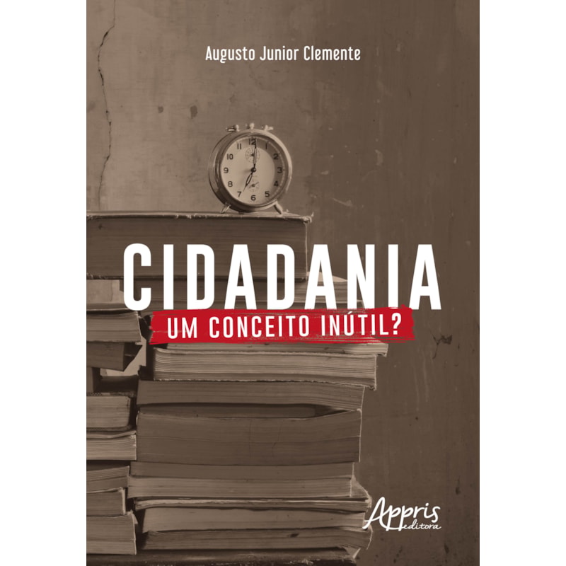 CIDADANIA: UM CONCEITO INÚTIL?