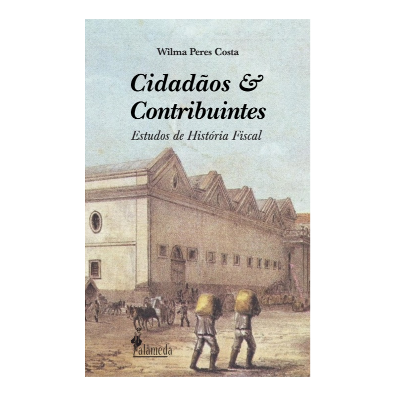 Cidadãos e contribuintes: estudos de história fiscal