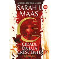 CIDADE DA LUA CRESCENTE: CASA DE TERRA E SANGUE (VOL. 1) - EDIÇÃO REVISTA