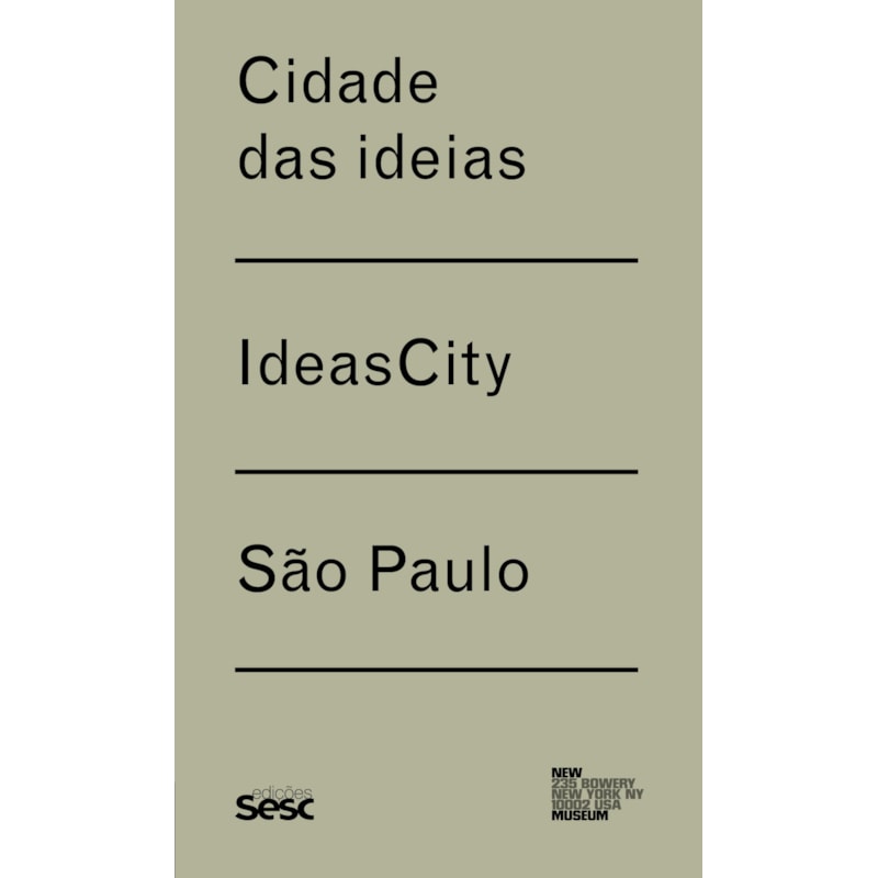 CIDADE DAS IDEIAS / IDEAS CITY - SÃO PAULO