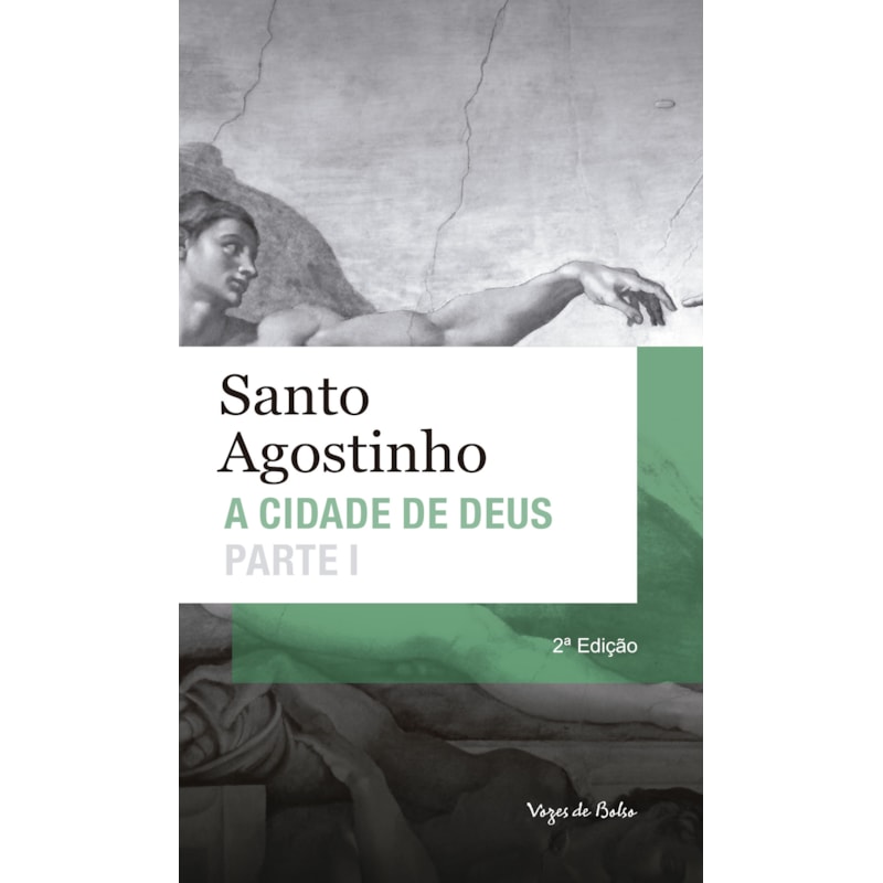 CIDADE DE DEUS - PARTE I - ED. BOLSO