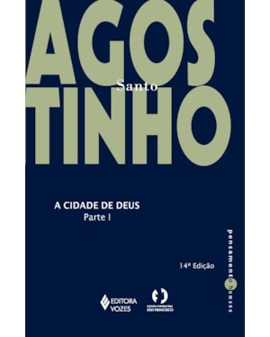 CIDADE DE DEUS - PARTE I: LIVROS I A X