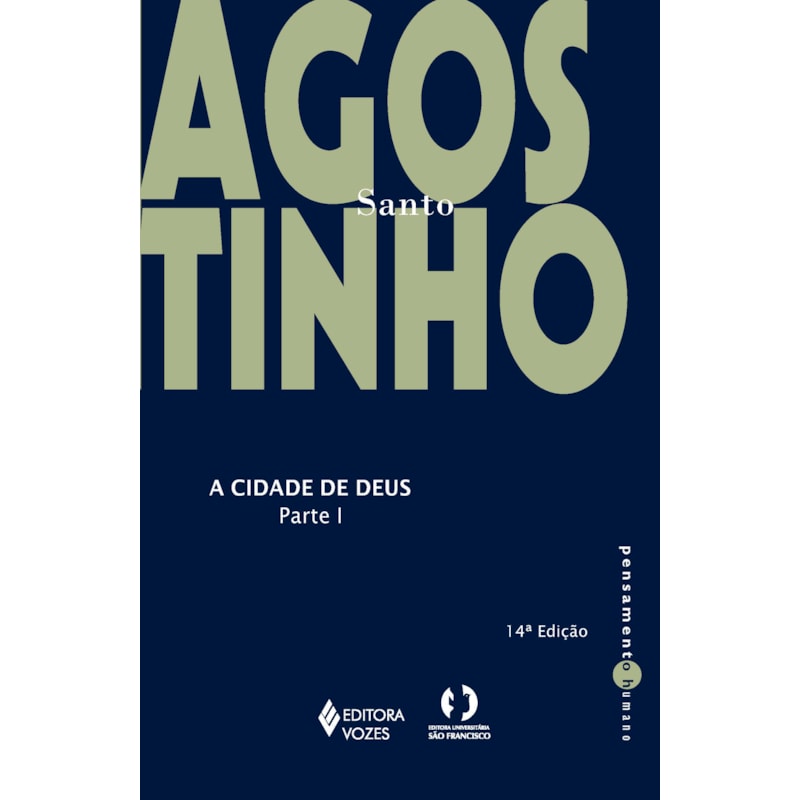 CIDADE DE DEUS - PARTE I: LIVROS I A X