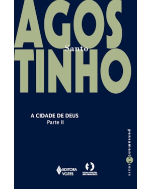 CIDADE DE DEUS PARTE II: CONTRA OS PAGÃOS