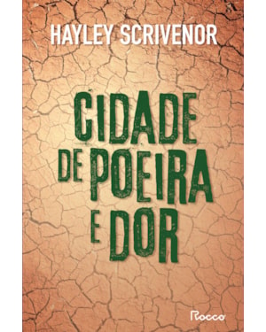 CIDADE DE POEIRA E DOR