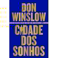 CIDADE DOS SONHOS - THRILLER DE MÁFIA SOBRE OS PERIGOS DE HOLLYWOOD (LIVRO 2 DA TRILOGIA DANNY RYAN)