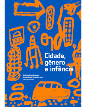 CIDADE, GÊNERO E INFÂNCIA