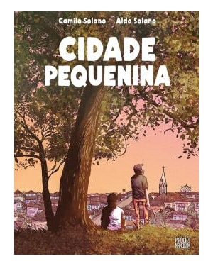 CIDADE PEQUENINA (GRAPHIC NOVEL VOLUME ÚNICO)