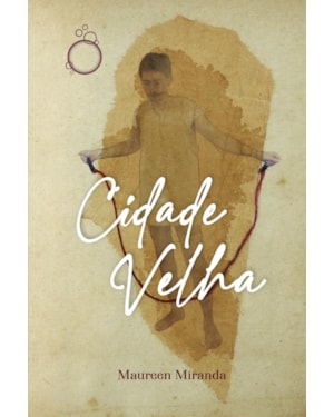 CIDADE VELHA