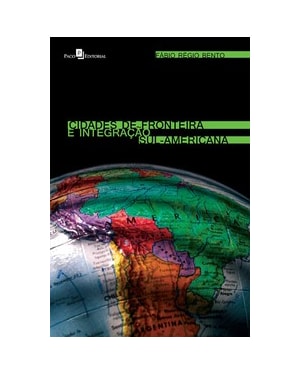Cidades de fronteira e integração sul-americana