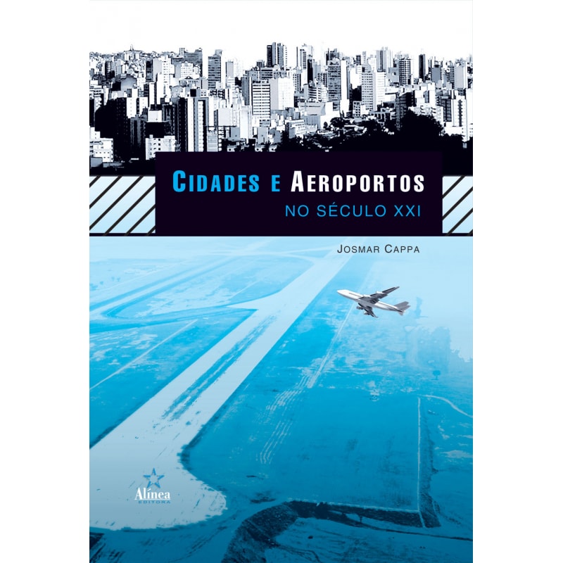 CIDADES E AEROPORTOS NO SECULO XXI - 1