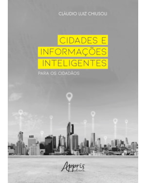 CIDADES E INFORMAÇÕES INTELIGENTES PARA OS CIDADÃOS