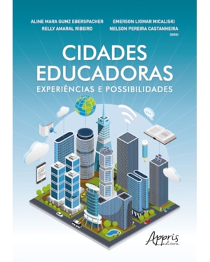 CIDADES EDUCADORAS: EXPERIÊNCIAS E POSSIBILIDADES