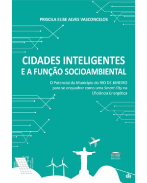 Cidades inteligentes e a função socioambiental