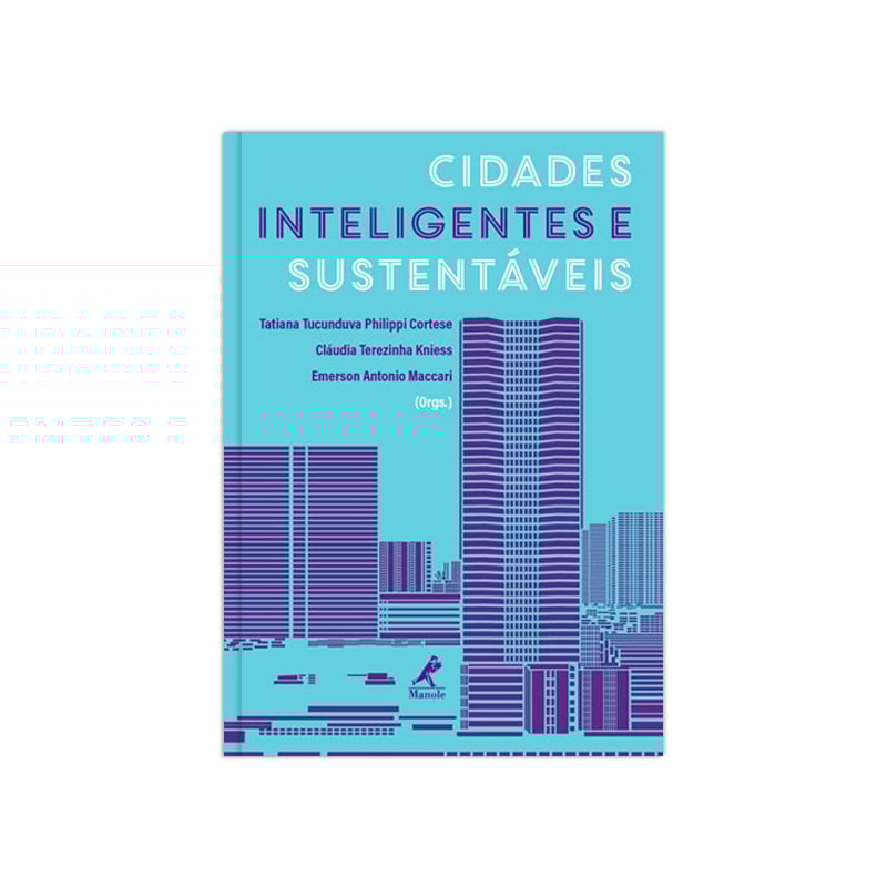 CIDADES INTELIGENTES E SUSTENTÁVEIS