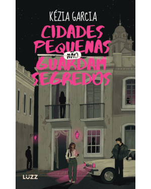 Cidades pequenas não guardam segredos