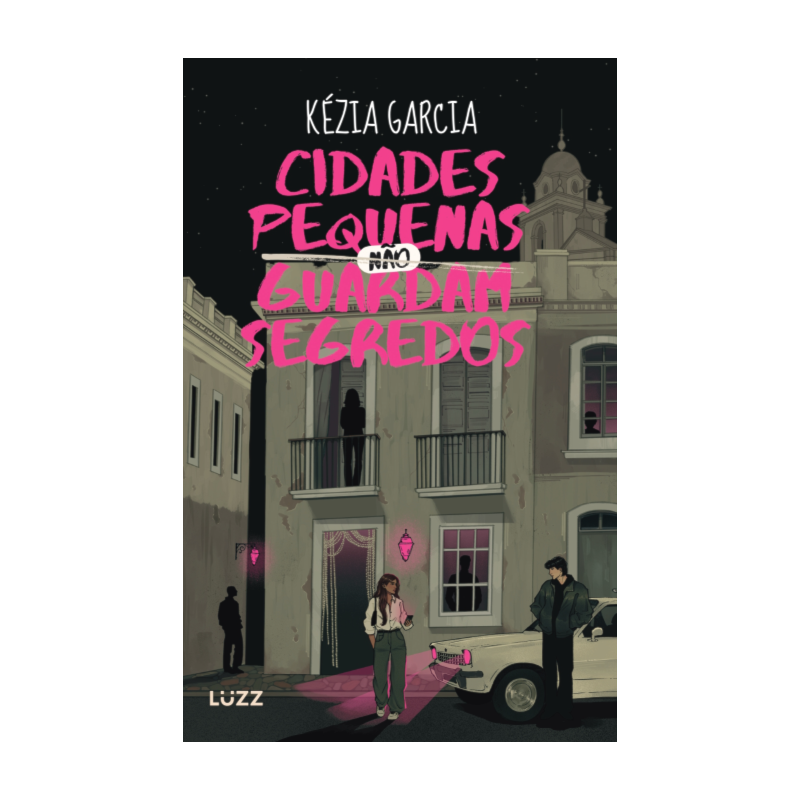 Cidades pequenas não guardam segredos