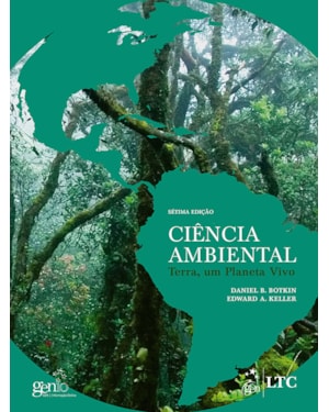 CIÊNCIA AMBIENTAL - TERRA, UM PLANETA VIVO
