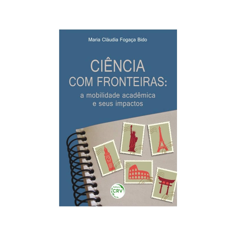 CIÊNCIA COM FRONTEIRAS: A MOBILIDADE ACADÊMICA E SEUS IMPACTOS